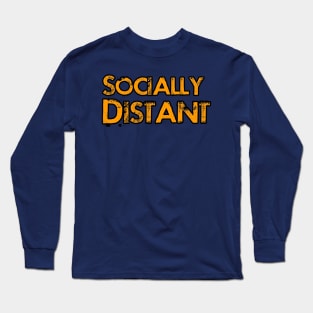 Socially Distant Long Sleeve T-Shirt